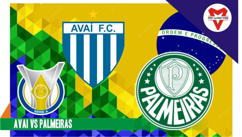 Prediksi Avai vs Palmeiras, Liga Brazil 27 Juni 2022