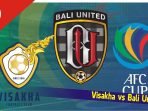 Prediksi Visakha vs Bali United, AFC Cup 27 Juni 2022