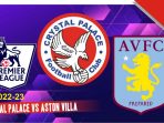 Crystal Palace vs Aston Villa