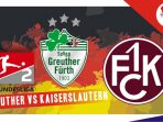 Greuther vs Kaiserslautern