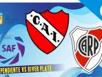 Independiente vs River Plate
