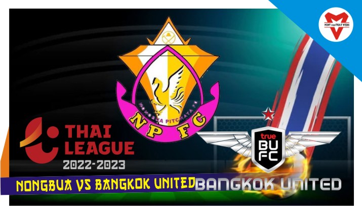 Nongbua vs Bangkok United