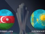 Azerbaijan vs Kazakstan