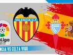 Valencia vs Celta Vigo