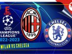 AC Milan vs Chelsea, Liga Champions