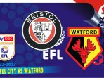Bristol City vs Watford