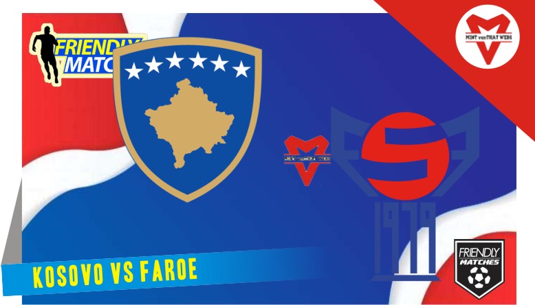 Kosovo vs Faroe
