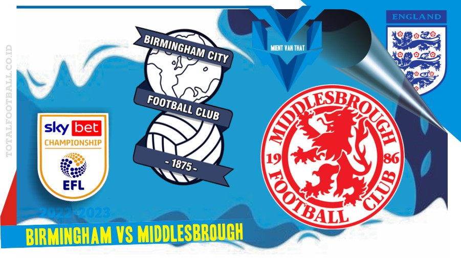 Birmingham vs Middlesbrough Birmingham vs Middlesbrough