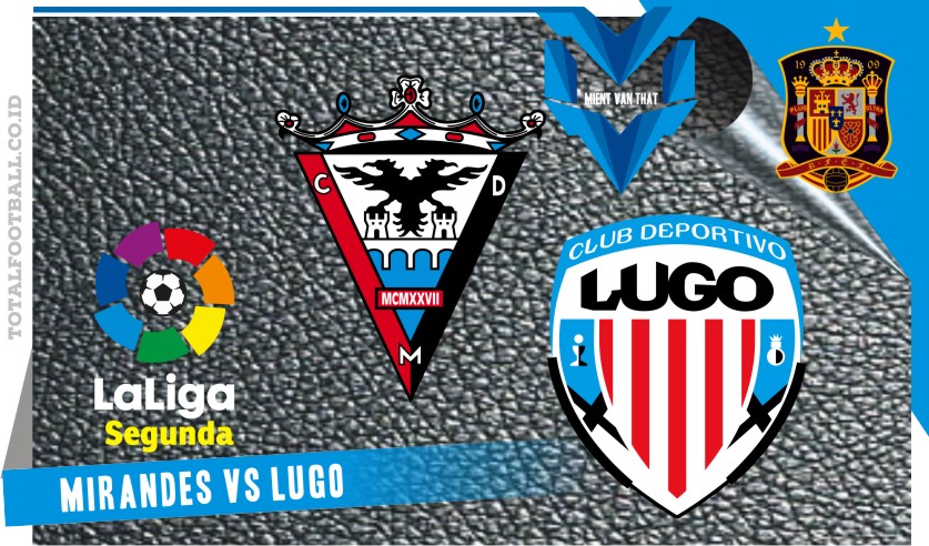 Mirandes vs Lugo Mirandes vs Lugo