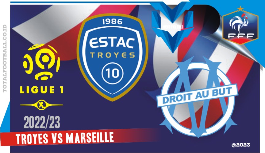 Troyes vs Marseille