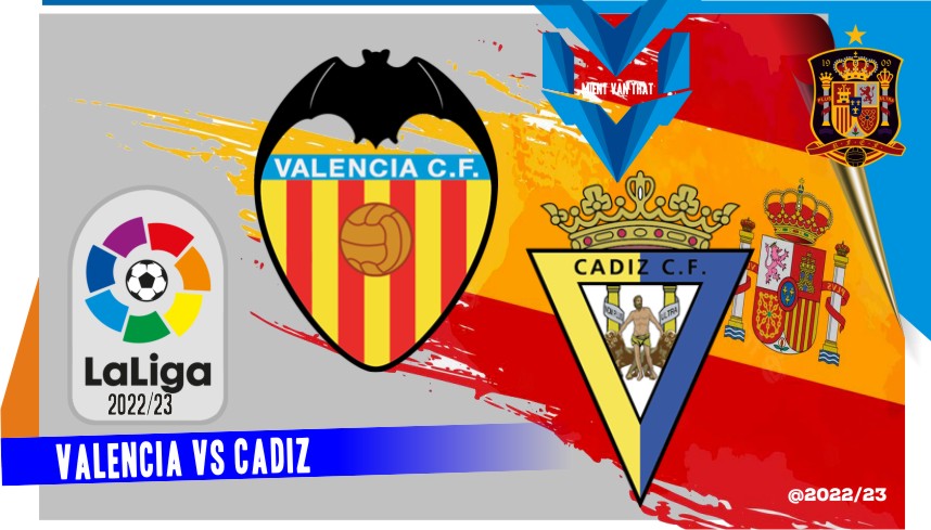Valencia vs Cadiz