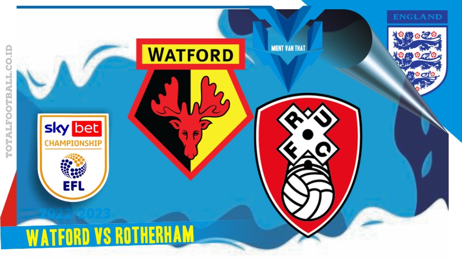 Watford vs Rotherham Watford vs Rotherham