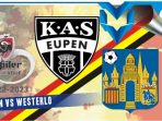 Eupen vs Westerlo Eupen vs Westerlo