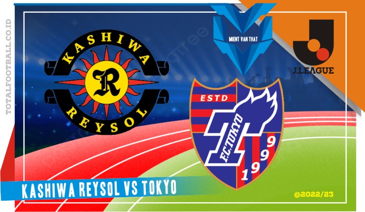 Kashiwa Reysol vs Tokyo Kashiwa Reysol vs Tokyo