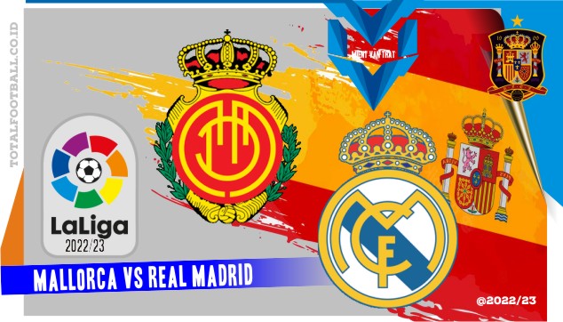 Mallorca vs Real Madrid