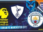 Tottenham vs Manchester City, Liga Inggris