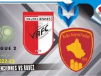 Valenciennes vs Rodez