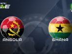 Prediksi Angola vs Ghana
