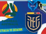 Australia vs Ekuador