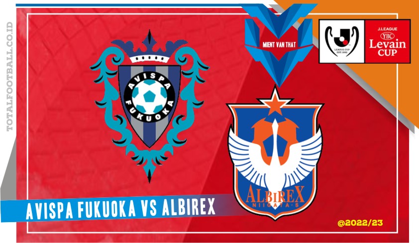 Prediksi Avispa Fukuoka vs Albirex, J-League Cup 8 Maret 2023