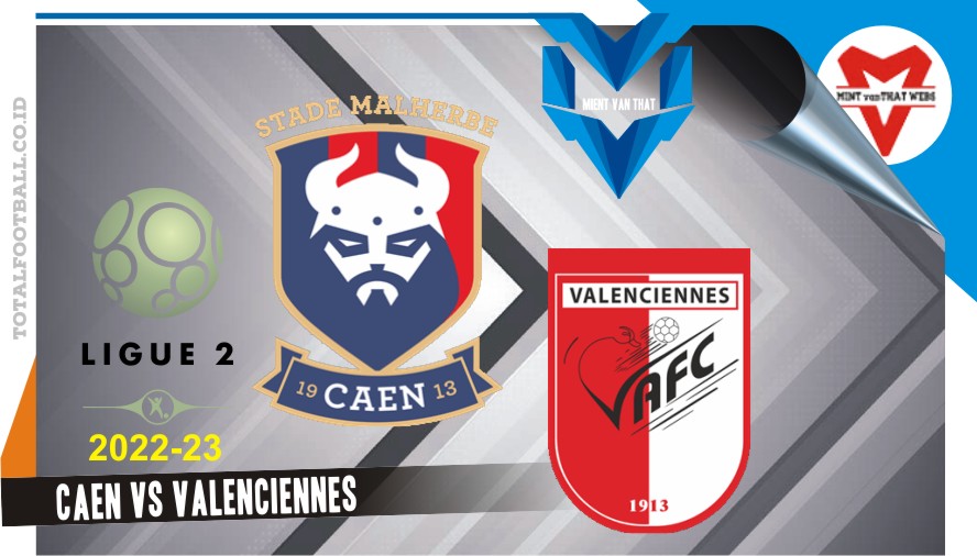 Caen vs Valenciennes
