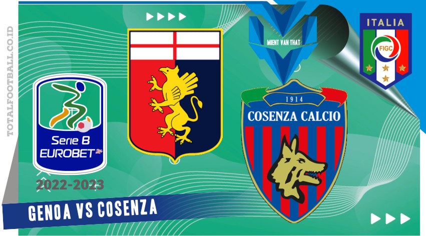 Prediksi Genoa vs Cosenza, Serie B Italia 7 Meret 2023