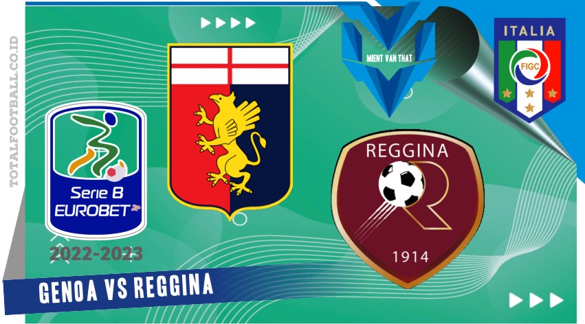 Prediksi Genoa vs Reggiana di Coppa Italia 2023, Statistik, Skor, Susunan  Pemain, dan Head to Head