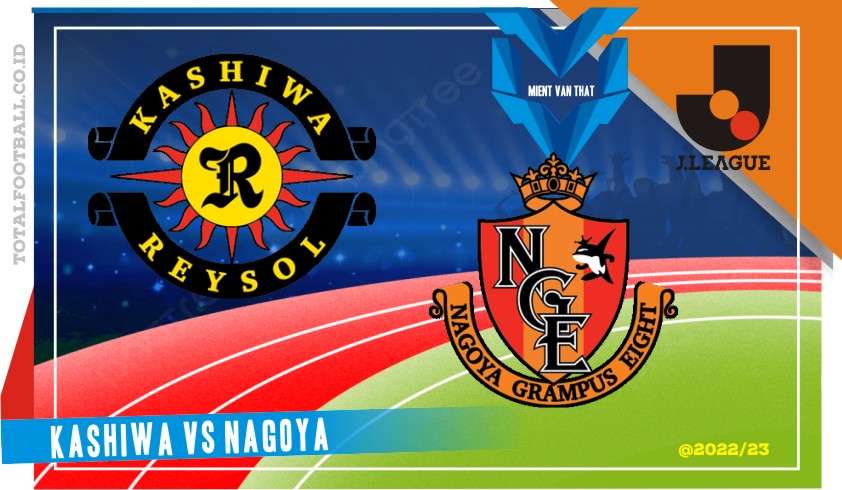 Prediksi Kashiwa vs Nagoya, J-League 12 Maret 2023