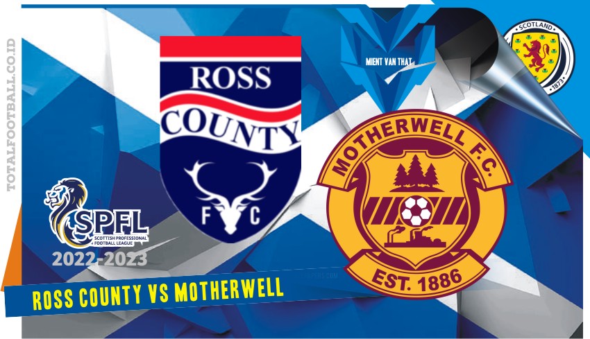 Prediksi Ross County vs Motherwell, 4 Meret 2023
