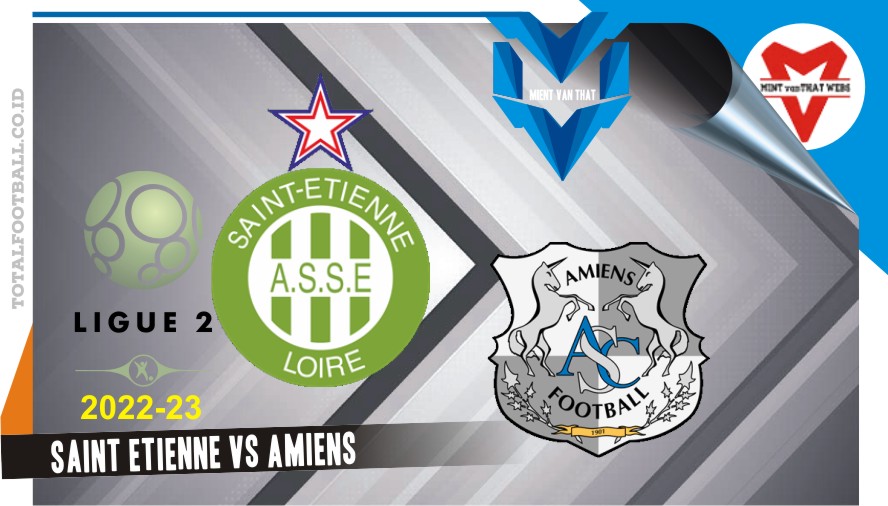 Prediksi Saint Etienne vs Amiens, Ligue 2 Prancis 12 Maret 2023