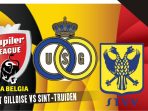 Gilloise vs Sint-Truiden
