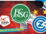 St Gallen vs Grasshopper St Gallen vs Grasshopper