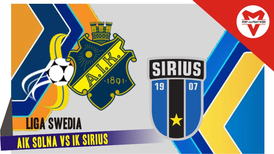 AIK Solna vs IK Sirius AIK Solna vs IK Sirius
