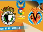 Burgos vs Villarreal B