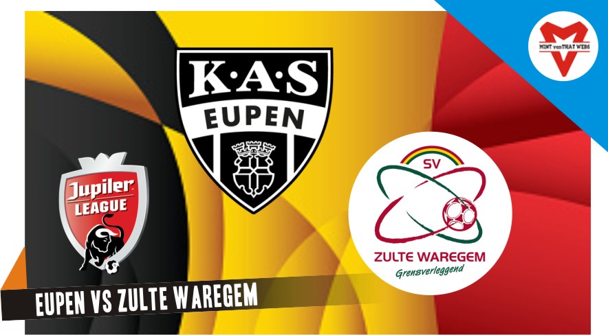 Eupen vs Zulte Waregem Eupen vs Zulte Waregem
