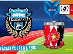 Kawasaki vs Urawa Reds