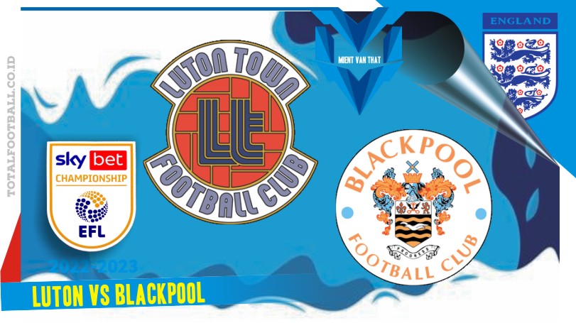 Luton vs Blackpool