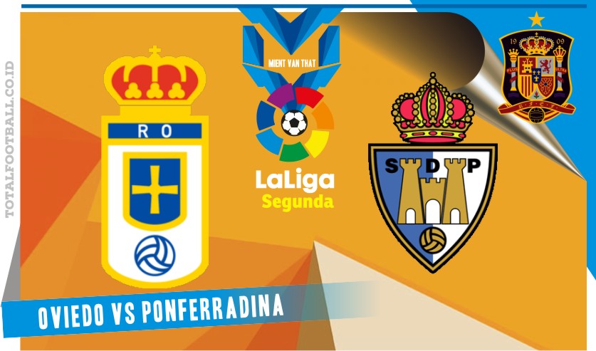 Oviedo vs Ponferradina Real Oviedo vs Ponferradina
