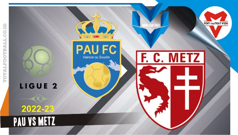 Pau vs Metz