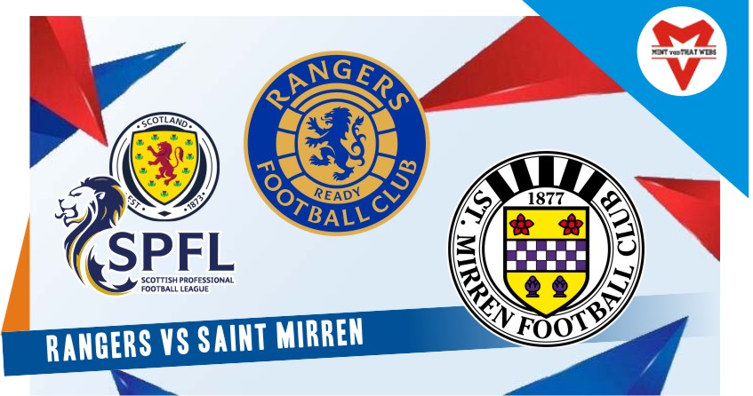 Rangers vs Saint Mirren Rangers vs Saint Mirren
