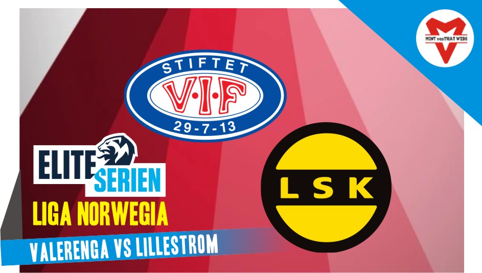 Valerenga vs Lillestrom