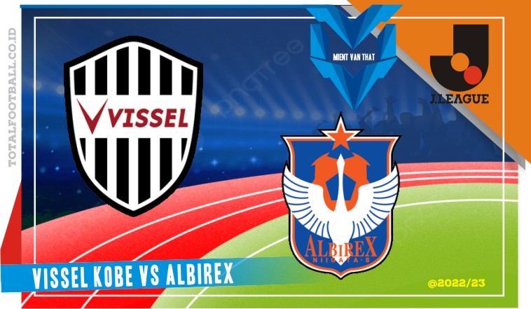 Vissel Kobe vs Albirex