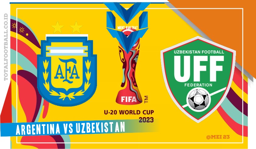 Argentina vs Uzbekistan Prediksi Argentina U20 vs Uzbekistan U20, 21 Mei 2023