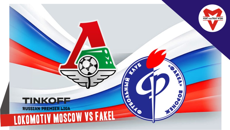 Lokomotiv Moscow vs Fakel