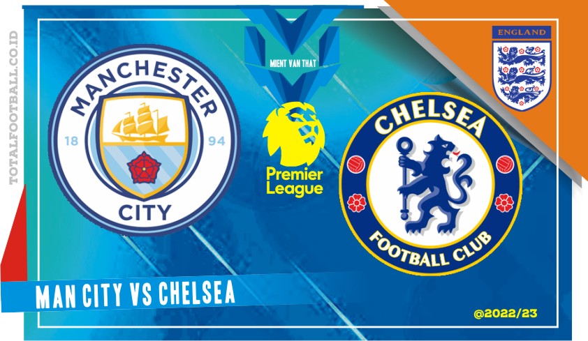 Prediksi Man City vs Chelsea, Liga Inggris 21 Mei 2023