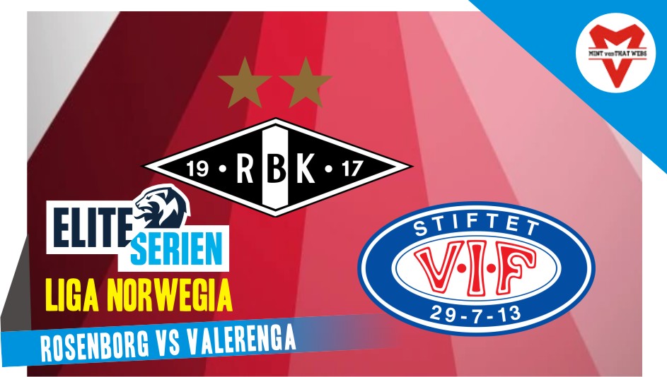 Rosenborg vs Valerenga