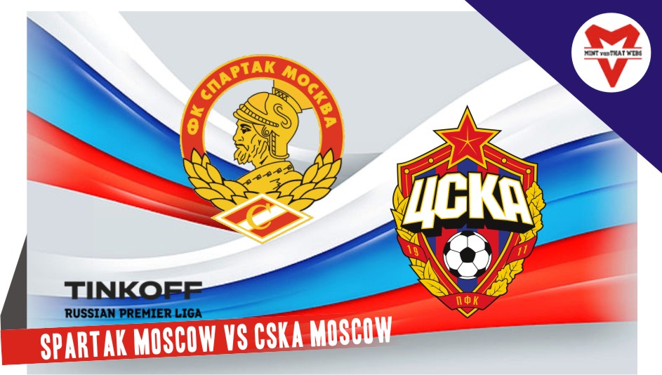 Spartak Moscow vs CSKA Moscow