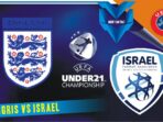 Prediksi Inggris U21 vs Israel U21, 25 Juni 2023
