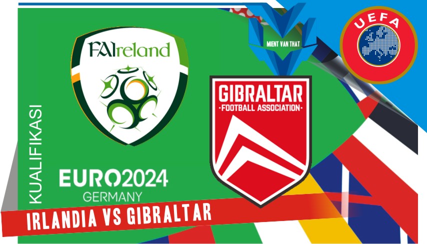 Prediksi Irlandia vs Gibraltar