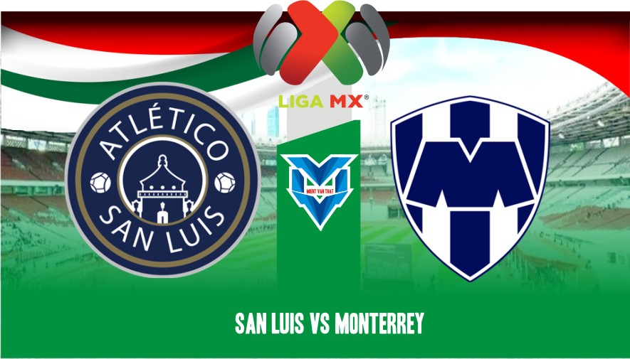 Prediksi San Luis vs Monterrey